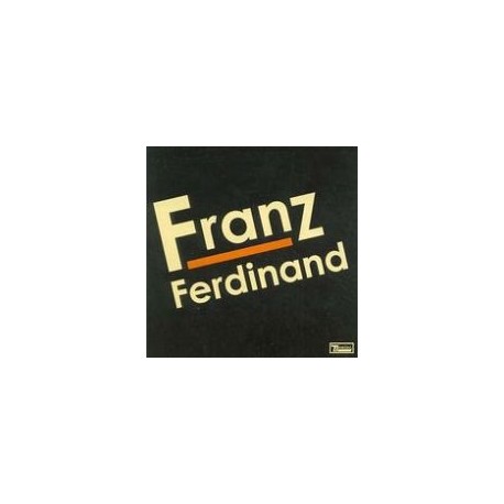 Franz Ferdinand - Franz Ferdinand