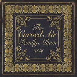 Curved Air-Family Album