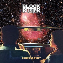 Block Buster-Losing Gravity
