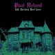 Paul Roland-1313 Mocking Bird Lane