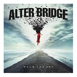 Alter Bridge-Walk The Sky