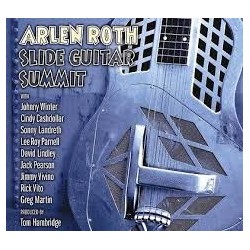 Arlen Roth-Slide Guitar Summit