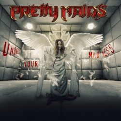 Pretty Maids-Undress Your Madness