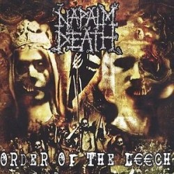 Napalm Death-Order of the Leech