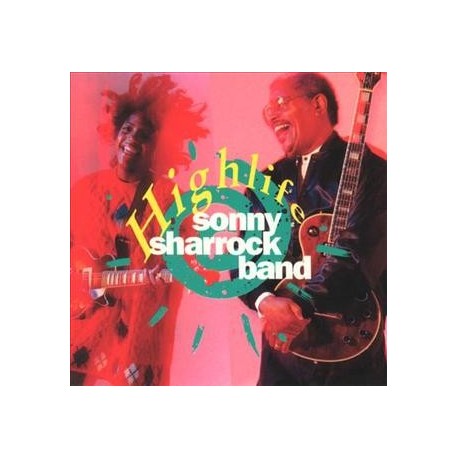 Sonny Sharrock Band-Highlife