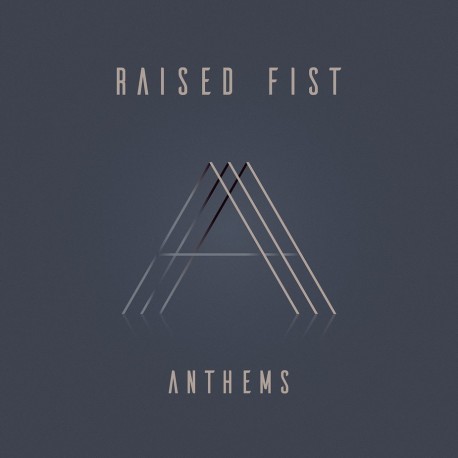 Raised Fist-Anthems