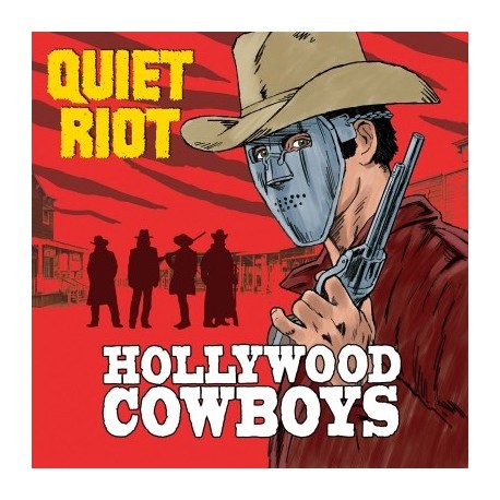 Quiet Riot-Hollywood Cowboys