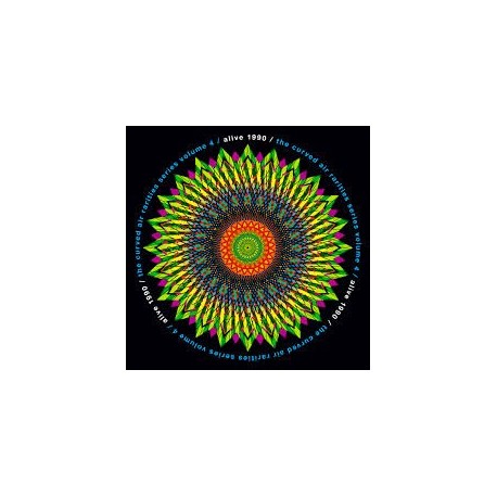 Curved Air-Rarities Series 4 Alive 1990