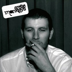 Arctic Monkeys-Whatever People Say I Am, That's What I'm Not