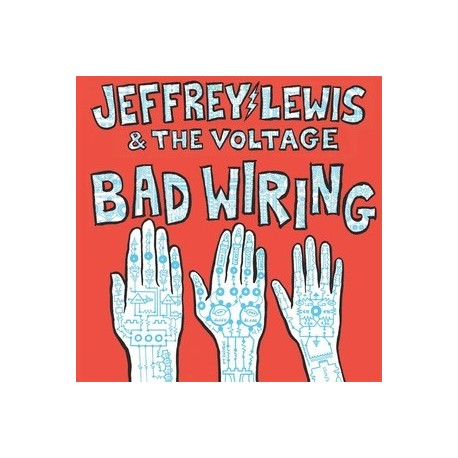 Jeffrey Lewis & The Voltage-Bad Wiring
