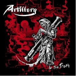 Artillery-In The Trash