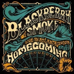 Blackberry Smoke-Homecoming (Live In Atlanta Georgia) 2018