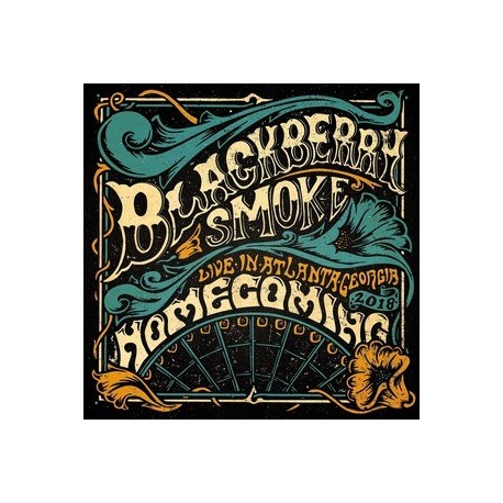 Blackberry Smoke-Homecoming (Live In Atlanta Georgia) 2018
