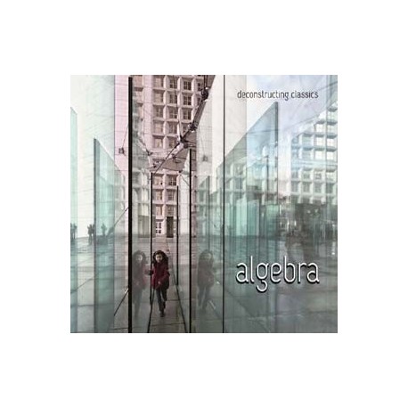 Algebra-Deconstructing Classics