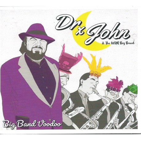 Dr. John & the WDR Big Band-Big Band Voodoo