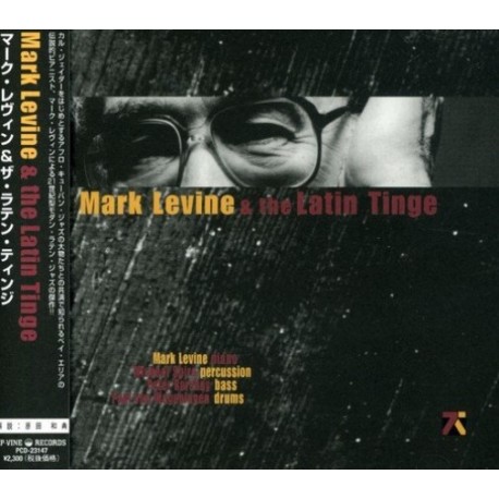 Mark Levine & The Latin Tinge-Mark Levine & The Latin Tinge