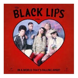 Black Lips-Sings In A World That's Falling Apart