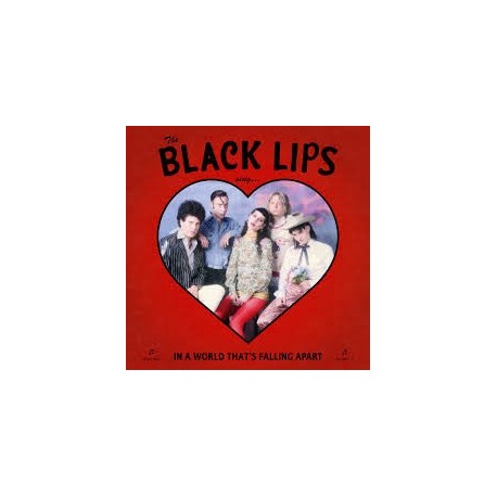 Black Lips-Sings In A World That's Falling Apart
