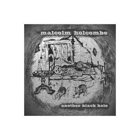 Malcolm Holcombe-Another Black Hole