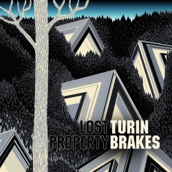 Turin Brakes-Lost Property
