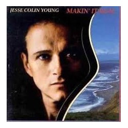 Jesse Colin Young-Makin' It Real