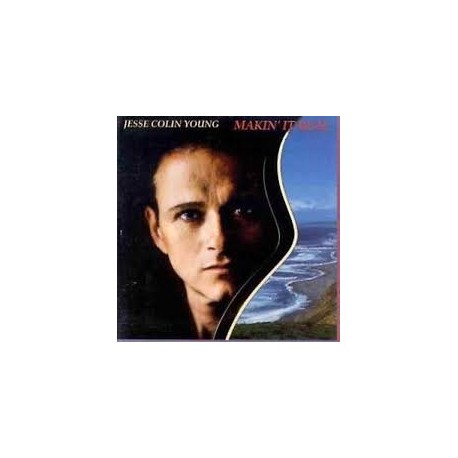 Jesse Colin Young-Makin' It Real
