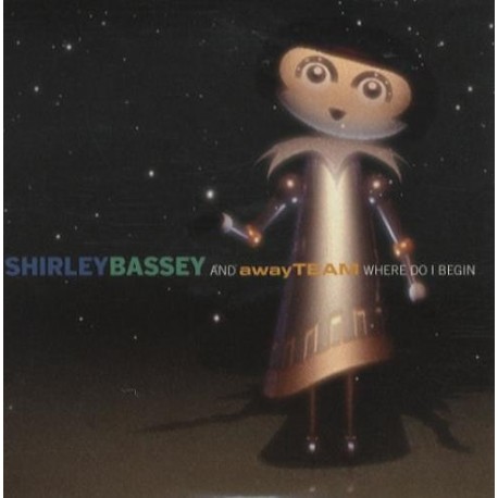 Shirley Bassey & Awayteam-Where Do I Begin
