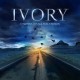 Ivory-A Moment, A Place And A Reason