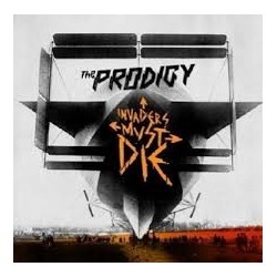 Prodigy-Invaders Must Die