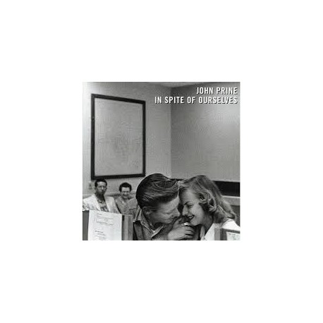 John Prine-In Spite Of Ourselves
