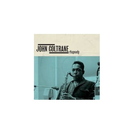 John Coltrane-Rhapsody