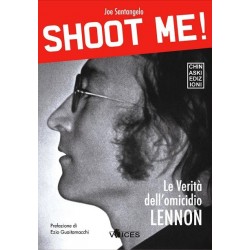 Joe Santangelo-Shoot Me! La VeritÃ&nbsp; dell Omicidio Lennon