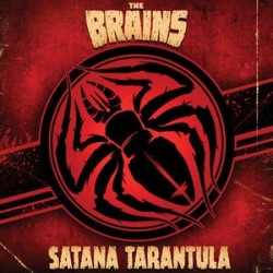 Brains-Satana Tarantula
