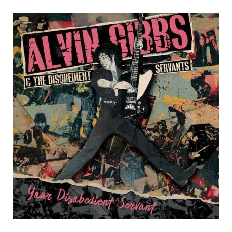 Alvin Gibbs & The Disobedient Servants-Your Disobedient Servant