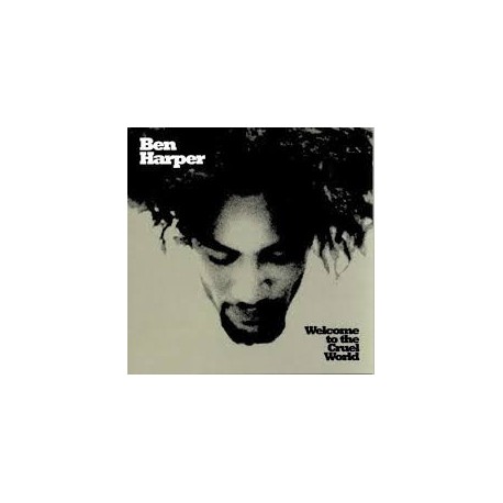 Ben Harper-Welcome To The Cruel World