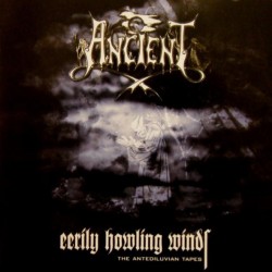 Ancient-Eerily Howling Winds - The Antediluvian Tapes