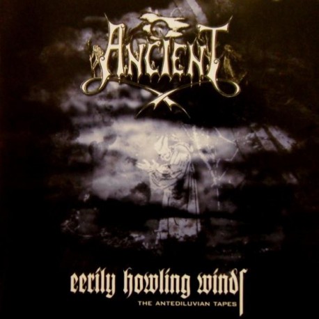 Ancient-Eerily Howling Winds - The Antediluvian Tapes