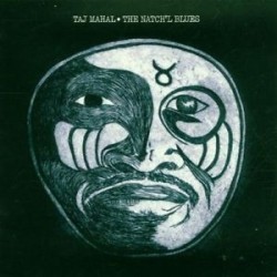 Taj mahal-Natch'l Blues