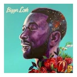 John Legend-Bigger Love