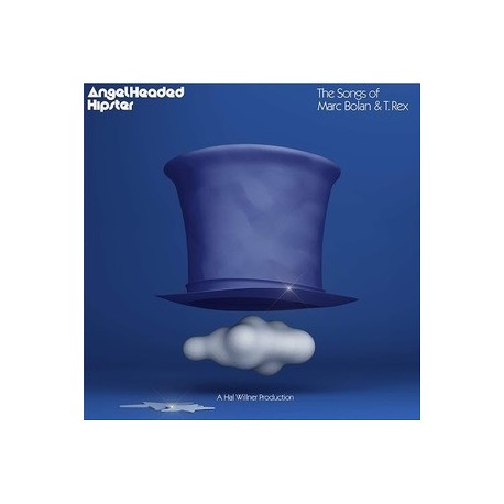 Rock Artisti Vari-Angelheaded Hipster (The Songs Of Marc Bolan & T.Rex)