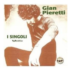 Gian Pieretti-I Singoli Vedette