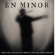 En Minor (Phil Anselmo)-When The Cold Truth Has Worn Ist Miserable Welcome Out