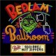 Squirrel Nut Zippers-Bedlam Ballroom
