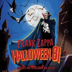 Frank Zappa-Halloween 81