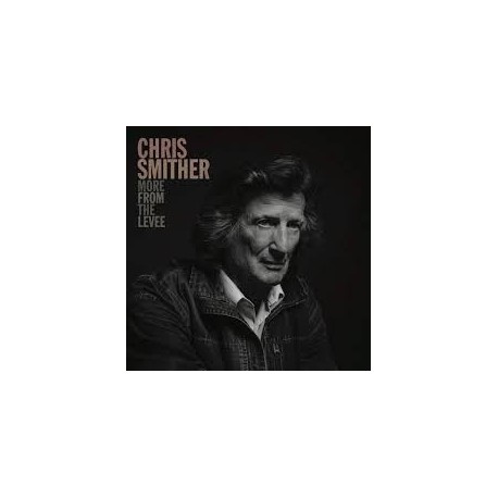 Chris Smither-More From The Levee