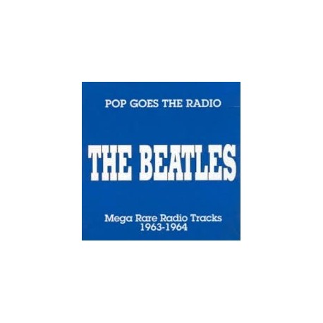 Beatles-Mega Rare radio Tracks 1963-1964