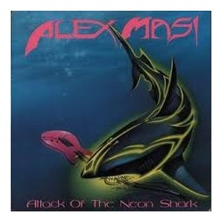 Alex Masi-Attack Of The Neon Shark