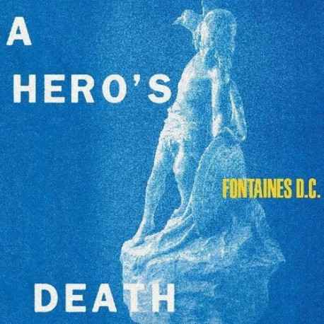 Fontaines D.C.-A Hero's Death