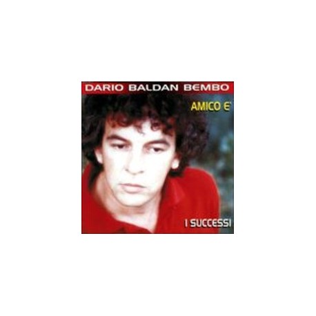 Dario Baldan Bembo-Amico E' (I Successi)