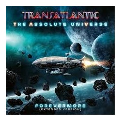 Transatlantic-Absolute Universe (Forevermore Extended Version)